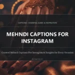 Mehndi Captions For Instagram